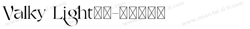 Valky Light字体字体转换